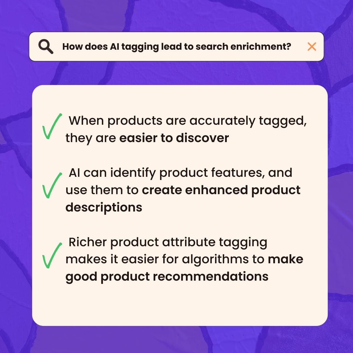 A list of the benefits of AI tagging for eCommerce search enrichment
