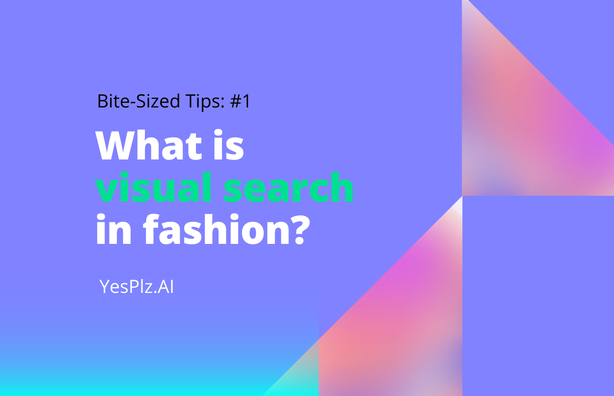 what-is-visual-search-in-fashion-the-next-gen-visual-search-for