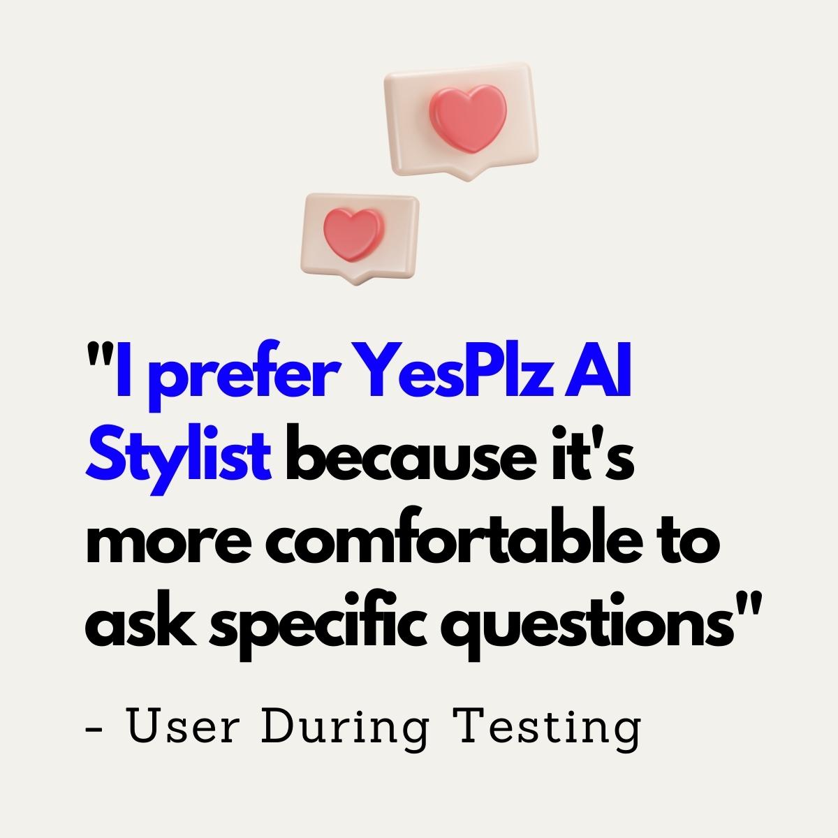 User feedback on YesPlz AI Stylist with 3D hearts