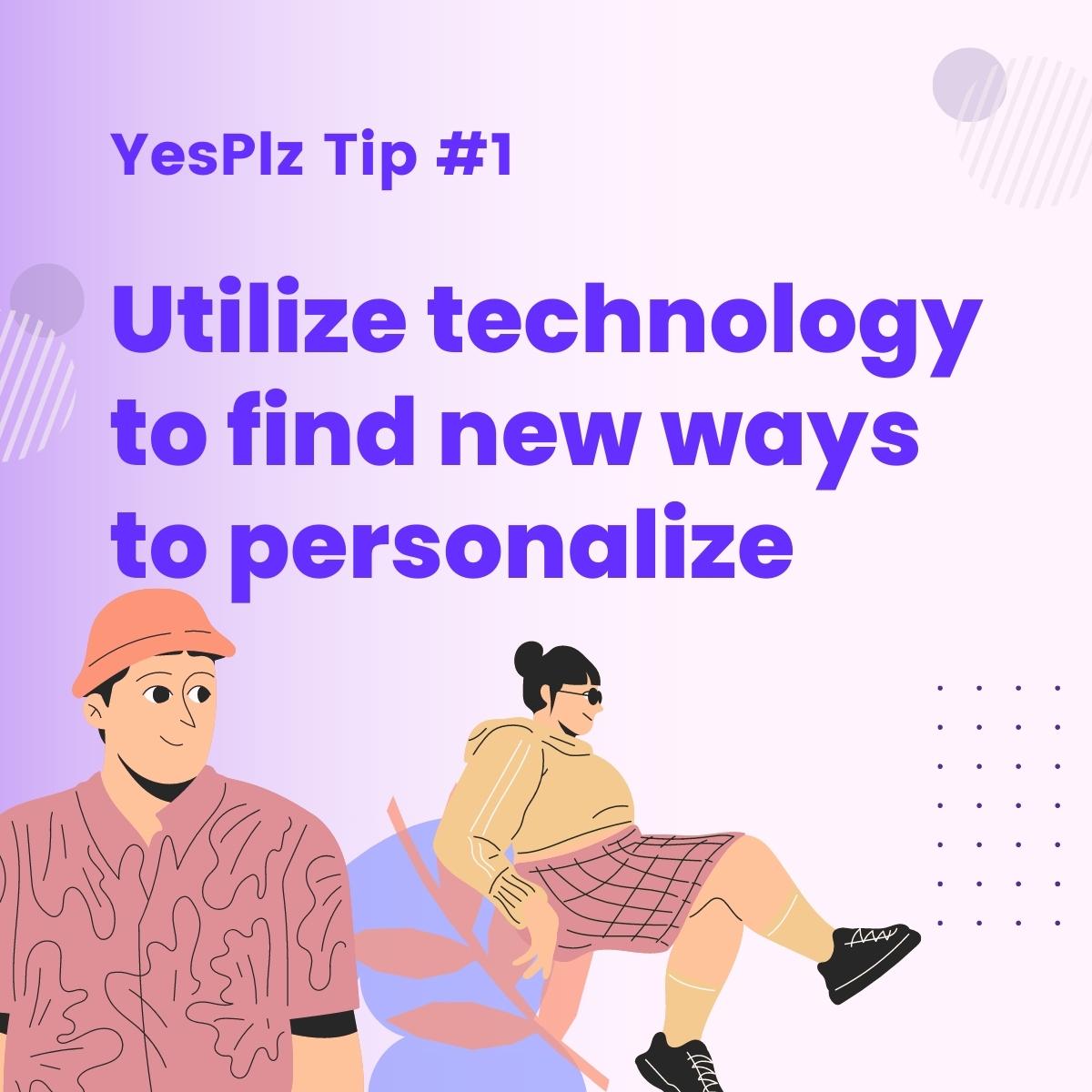 YesPlz tip to use technology for personalization in digital transformation