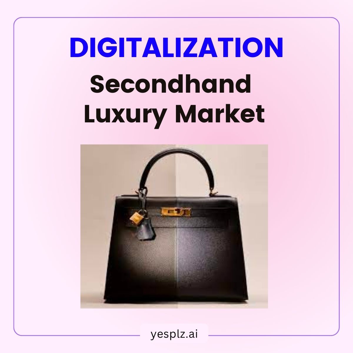 digitalizing secondhand luxury market