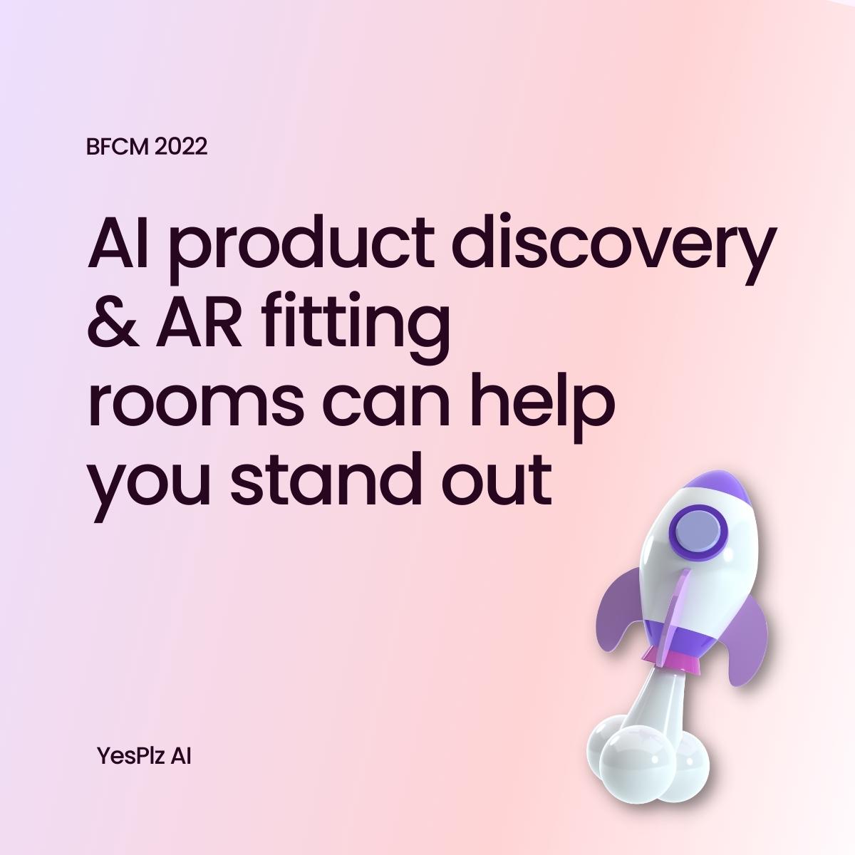 AI product discovery and AR fitting room tips for BFCM 2022 with rocket ship